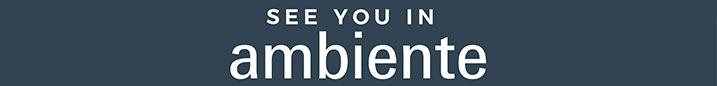 See you in Ambiente