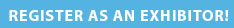 Register as an Exhibitor